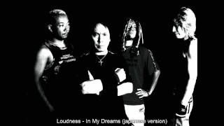 Loudness  In My Dreams japanese version [upl. by Lielos]