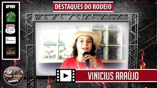 DESTAQUES do RODEIO com VINICIUS ARAUJO [upl. by Yor]