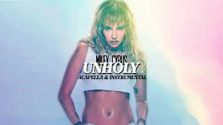 Miley Cyrus  Unholy Acapella amp Instrumental DOWNLOAD [upl. by Thornburg]