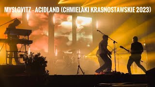 Myslovitz  Acidland 19082023 r Chmielaki Krasnostawskie 2023 [upl. by Ahsoyem]