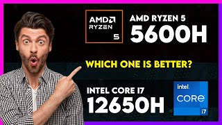 AMD Ryzen 5 5600H vs Intel Core i7 12650H Comparison [upl. by Addam142]