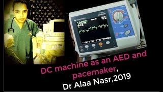 Transcutaneous pacemaker and AED using DC machineDr Alaa Nasr2019 [upl. by Chuipek]