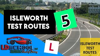 ISLEWORTH TEST ROUTE 5  ISLEWORTH TEST CENTRE [upl. by Devinne]