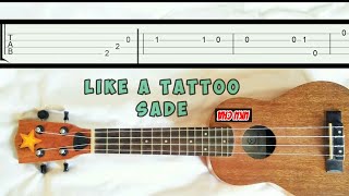 Melody Like A Tattoo Sade Slow Easy Melody Fingerstyle fingerpicking ukulele tabs tutorial [upl. by Kosak]