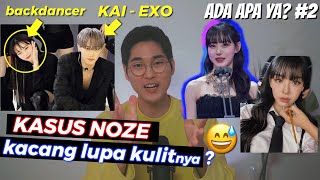 KASUS tentang Noze backdancer KAI EXO Ada Apa Ya 2 [upl. by Llennahs650]