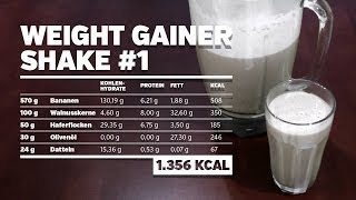 WEIGHT GAINER SELBER MACHEN Weight Gainer Shake Rezept 1 [upl. by Dillie]