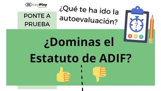 Estatuto ADIF AUTOEVALUACIÓN [upl. by Mehala]