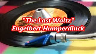 Engelbert Humperdinck  The Last Waltz [upl. by Lai]