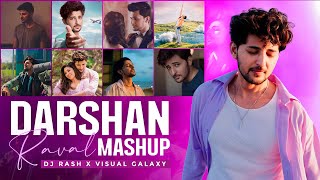 Darshan Raval Mashup 2024  Dj Rash  Visual Galaxy  Romantic Love Mashup  Saajan Ve  Mannat [upl. by Nadler]