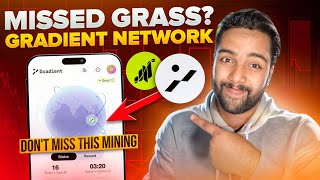 Gradient Network Airdrop Full Details  Gradient Node Mining Airdrop in Mobile  Missed GRASS Profit [upl. by Yelnahs134]