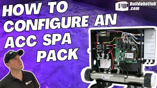 How to configure an ACC Spatouch Spa Pack [upl. by Saks]