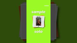 Sample Breakdown  Solo  Frank Ocean [upl. by Ynohtona]