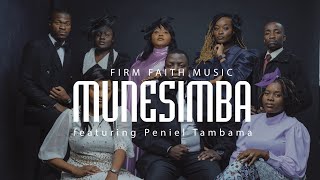 Firm Faith MusicMunesimba [upl. by Berton]