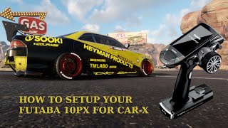 How To Setup Your Futaba 10px for CarX Drift [upl. by Enyawal]