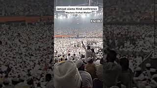 Jamiyat ulema a hind conference Delhi byan Maulana Arshad Madaniquran [upl. by Neysa804]