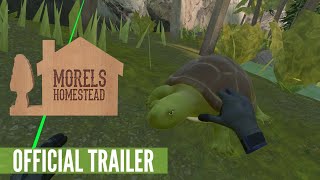 Morels Homestead Trailer Quest [upl. by Yram]