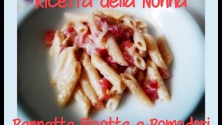 Ricetta della Nonna PENNETTE RICOTTA E POMODORI [upl. by Hermon89]