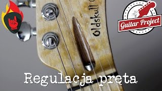 6 Regulacja krzywizny gryfu  Zrób To Sam z guitarprojectpl i CTG TV [upl. by Bella723]