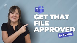 Efficiently Approve Files in Microsoft Teams Unlock Workflow Optimization [upl. by Jannery630]