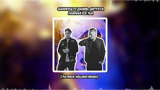 Gawryle ftDawid Artysta  Harnaś Ice Tea  Patrick Velleno Remix [upl. by Morrissey778]