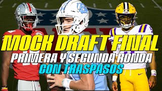 MOCK DRAFT FINAL DE PRIMERA Y SEGUNDA RONDA CON TRASPASOS [upl. by Idmann169]