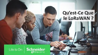 Qu’estce que le LoRaWAN   Schneider Electric [upl. by Wald]