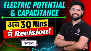 Chapter 2 Class 12 Revision  Electric Potential amp Capacitance Revision Oneshot [upl. by Horatia]