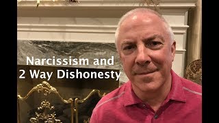 Narcissism And 2 Way Dishonesty [upl. by Esinehc]