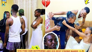 Drama😱🥺She found her boyfriend and her best friend naked💔😢bestie wako anajua mastingo kukuliko😌 [upl. by Quick539]