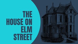 The House on Elm Street  Nadia Bush [upl. by Gustaf]