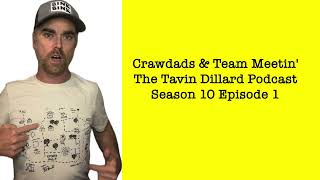 Crawdads amp Team Meetin Podcast S10E1 [upl. by Aicarg]