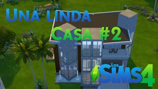 Los Sims 4  Cómo hacer una linda casa Parte 2 [upl. by Ellebasi]