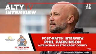 PHIL PARKINSON  PostMatch Interview  Altrincham Vs Stockport County  Pre Season Friendly [upl. by Dodie350]