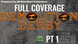 FULL Coverage of the Demolition Derby from the Marshfield Fair PART 1 [upl. by Eeniffar839]