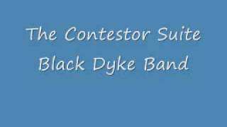 The Contestor Suite Black Dyke Band [upl. by Dre335]