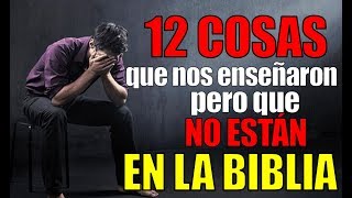 12 COSAS QUE NO ESTÁN EN LA BIBLIA [upl. by Hussein]