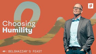 Belshazzars Feast Choosing Humility  Definition Church  Dr Allen Holmes [upl. by Bettine]