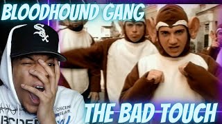 THIS WAS ALLOWED ON TV BLOODHOUND GANG  THE BAD TOUCH OFFICIAL VIDEO  REACTION [upl. by Lyudmila]