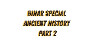 Bihar Special Ancient History Part 2 [upl. by At389]