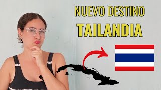 🛑TAILANDIA sorprende con LIBRE VISADO✈️ para CUBANOS🇨🇺 [upl. by Whitman]