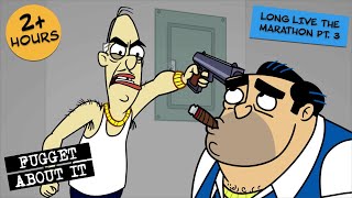 Long Live the Marathon Part 3  Fugget About It  Adult Cartoon  Full Episodes  TV Show [upl. by Yro]