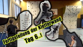 Finale Kletterwandupgrade Tag 6 [upl. by Jordison543]