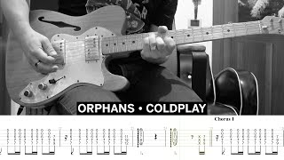 Orphans Coldplay Cover • Guitar Tab • Tutorial • Lesson [upl. by Enrol]