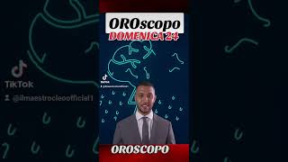 OROSCOPO DI DOMENICA 24 NOVEMBRE [upl. by Umont]