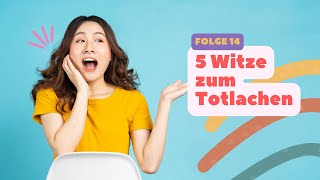 5 Witze zum Totlachen Folge 14 [upl. by Nashner158]