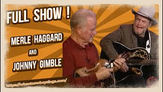 Merle Haggard Ans Johnny Gimble LIVE 1997  Full Show [upl. by Eirroc]