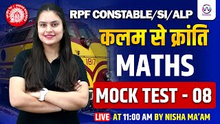 MATHS MOCK TEST  8  RPF CONSTABLE SI  ALP 2024  RPF MATHS CLASSES   MATHS By NISHA ma’am [upl. by Kcirad]