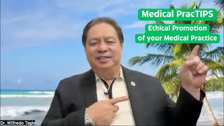 Medical PracTIPS Episode 41 Ethical Promotion of your Medical Practice [upl. by Akemahs515]