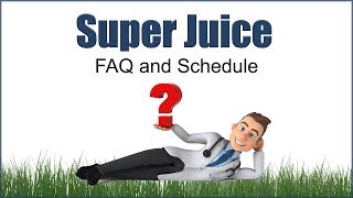 Super Juice FAQ and Schedule [upl. by Itoc]