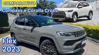 JEEP COMPASS E TOYOTA COROLLA CROSS flex 2023 Comparativo de motor espaço itens de série e preço [upl. by Umont]